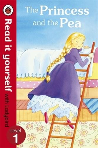 The Princess and the Pea - Read it Yourself with Ladybird: Level 1 |