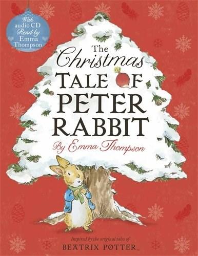 The Christmas Tale of Peter Rabbit Book and CD | Emma Thompson