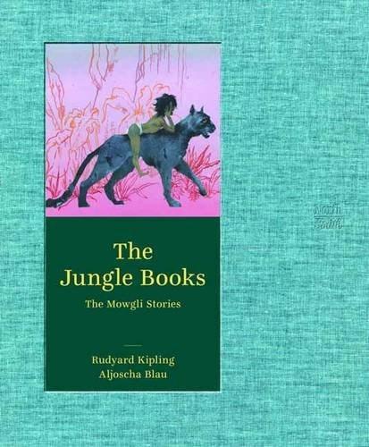 Vezi detalii pentru The Jungle Books - The Mowgli Stories | Rudyard Kipling, Aljoscha Blau