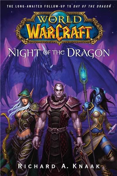 World Of Warcraft: Night of the Dragon | Richard A. Knaak image0