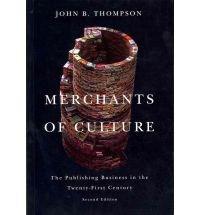 Merchants of Culture | John B. Thompson