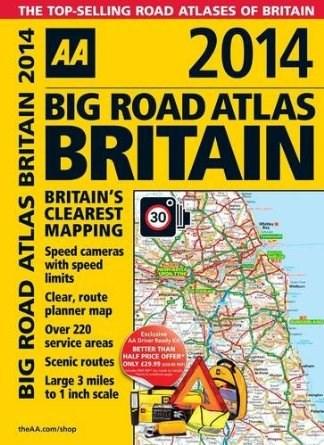 AA Big Road Atlas Britain 2014 | AA Publishing