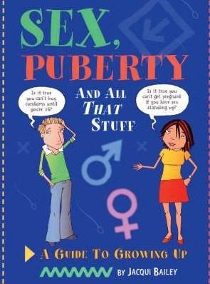 Sex, Puberty and All That Stuff: A Guide to Growing Up | Jan McCafferty