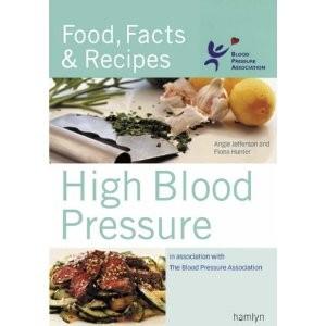 High Blood Pressure: Food Facts and Recipes | Angie Jefferson, Fiona Hunter