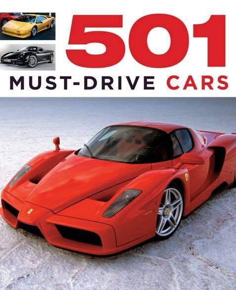 501 Must-Drive Cars | Fid Backhouse, Kieran Fogarty, Sal Oliver