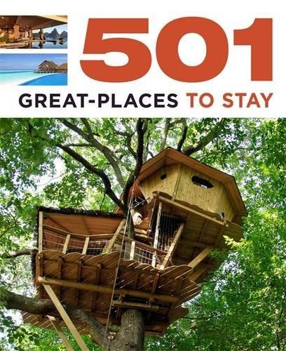 501 Great Places to Stay | Arthur Findlay, Fid Backhouse