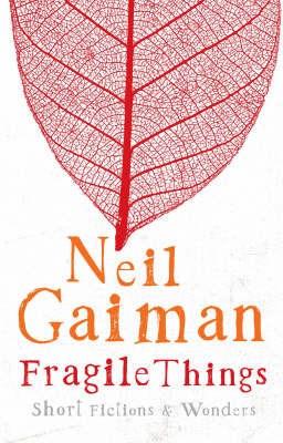 Fragile Things | Neil Gaiman