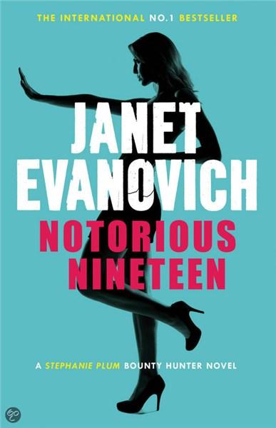 Notorious Nineteen | Janet Evanovich