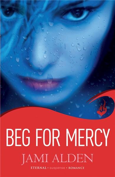 Beg for Mercy | Jami Alden