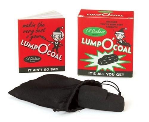 Lump O'coal: Because You've Been Very Naughty |