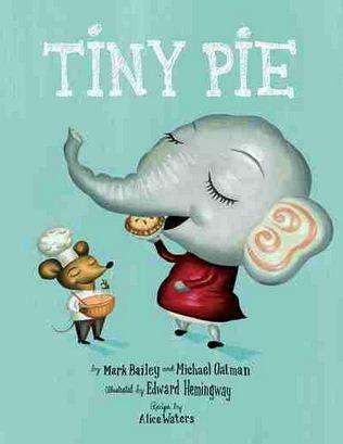 Tiny Pie | Mark Bailey, Michael Oatman