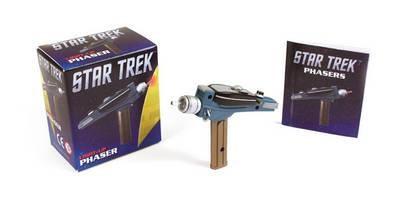  Star Trek: Light-Up Phaser | Running Press 