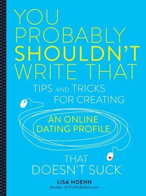 You Probably Shouldn\'t Write That | Lisa Hoehn