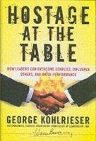The Hostage At The Table | George Kohlrieser