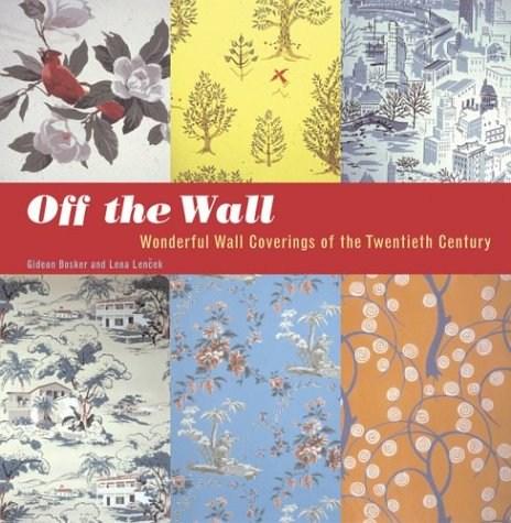 Off The Wall | Gideon Bosker, Lena Lencek