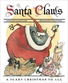 Vezi detalii pentru Santa Claws | Laura Leuck