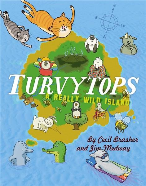 Turvytops: A Really Wild Island | Cecil Brasher, Jim Medway