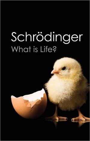 What is Life? | Erwin Schrodinger