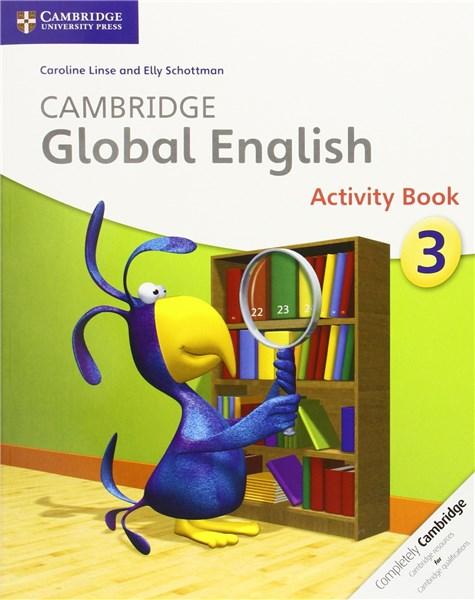 Cambridge Global English - Stage 3 - Activity Book | Caroline Linse, Elly Schottman
