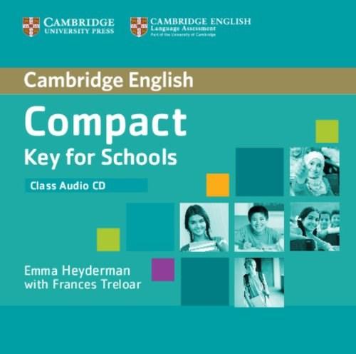 Compact Key for Schools Class Audio CD | Emma Heyderman