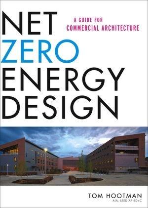 Vezi detalii pentru Net Zero Energy Design | Thomas Hootman