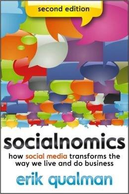 Socialnomics: How Social Media Transforms the Way We Live and Do Business | Erik Qualman