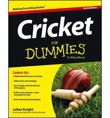 Cricket For Dummies  | Julian Knight