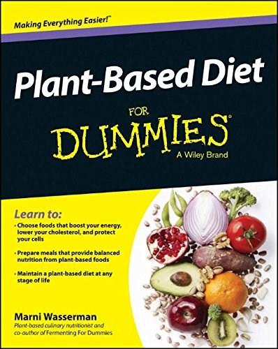 Plant-Based Diet For Dummies | Marni Wasserman