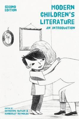 Modern Children\'s Literature: An Introduction | Kimberley Reynolds, Catherine Butler