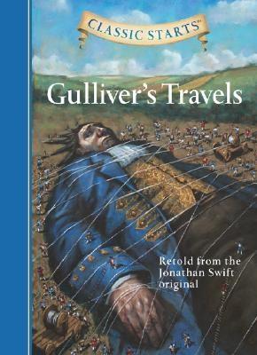 Gulliver\'s Travels: Retold from the Jonathan Swift Original | Jonathan Swift, Jamel Akib, Arthur Pober, Martin Woodside