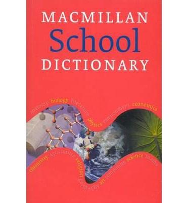 Macmillan School Dictionary | Michael Rundell