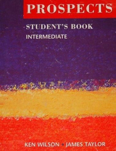 Prospects Intermediate Student\'s Book | James Taylor, Ken Wilson