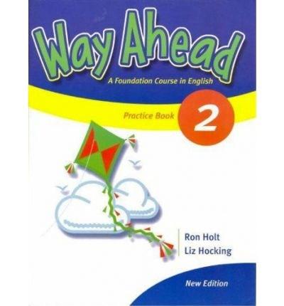 Way Ahead Level 2 Grammar Practice Book | Liz Hocking, Ron Holt de la carturesti imagine 2021