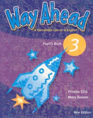 Way Ahead (New Edition) 3 Pupil\'s Book | Mary Bowen, Printha Ellis