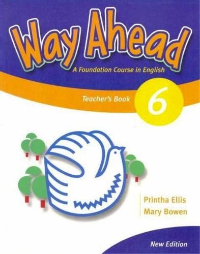 Way Ahead 6 Teacher's Book Revised | Mary Bowen, Printha Ellis