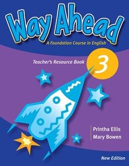 Way Ahead 3 Teacher\'s Resource Book | Mary Bowen, Printha Ellis