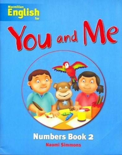 Macmillan English for You and Me: Level 2 - Numbers Book | Naomi Simmons, Caroline Wingent