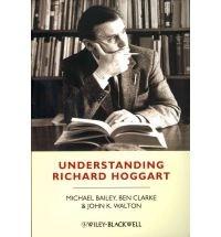 Understanding Richard Hoggart | John K. Walton, Michael Bailey, Ben Clarke image