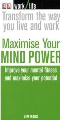 Maximise Your Mind Power | Jim Rees