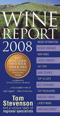 Wine Report 2008 | Tom Stevenson