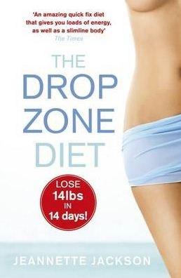 The Drop Zone Diet | Jeannette Jackson