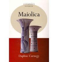 Maiolica | Daphne Carnegy