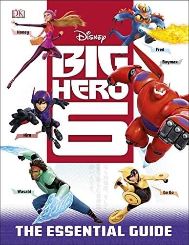 Disney Big Hero 6 Essential Guide | Dk