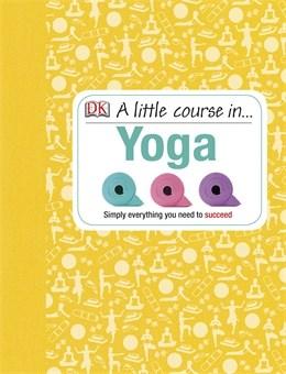 A Little Course in Yoga |