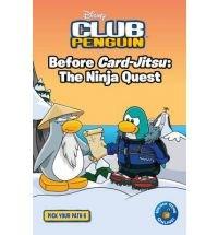 Club Penguin: Pick Your Path 6: Before Card-jitsu: The Ninja Quest |