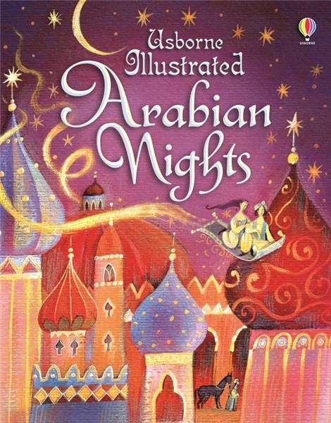 Illustrated Arabian Nights | Anna Milbourne