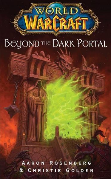 Beyond the Dark Portal | Christie Golden, Aaron Rosenberg image
