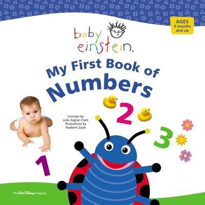 Vezi detalii pentru Baby Einstein: My First Book of Numbers | Julie Aigner-Clark