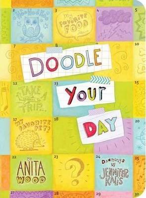 Vezi detalii pentru Doodle Your Day | Anita Wood, Jennifer Kalis