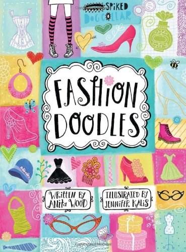 Fashion Doodles | Anita Wood, Jennifer Kalis